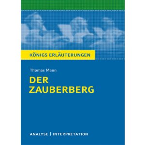 T.Mann: Der Zauberberg - Interpretation und Textanalyse