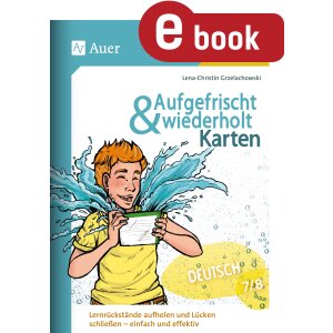 Aufgefrischt und wiederholt Deutsch Klasse 7/8