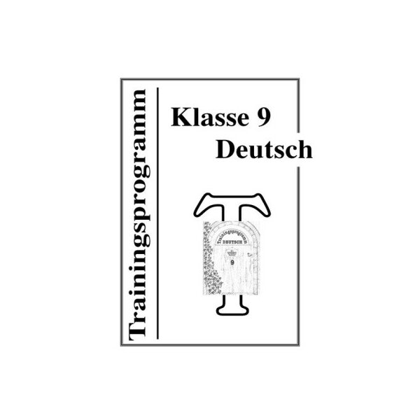 Trainingsprogramm Deutsch Klasse 9