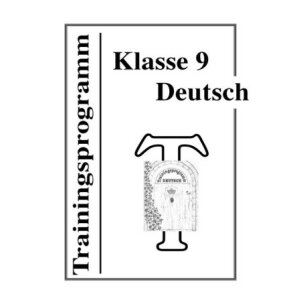 Trainingsprogramm Deutsch Klasse 9