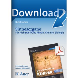 Sinnesorgane - Für Fächerverbund Physik,...