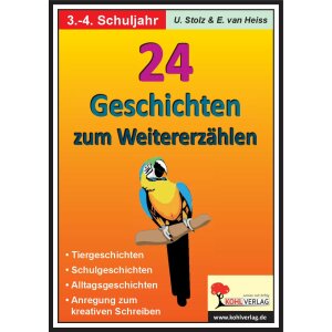 24 Geschichten zum Weiterdichten - Kl. 3/4