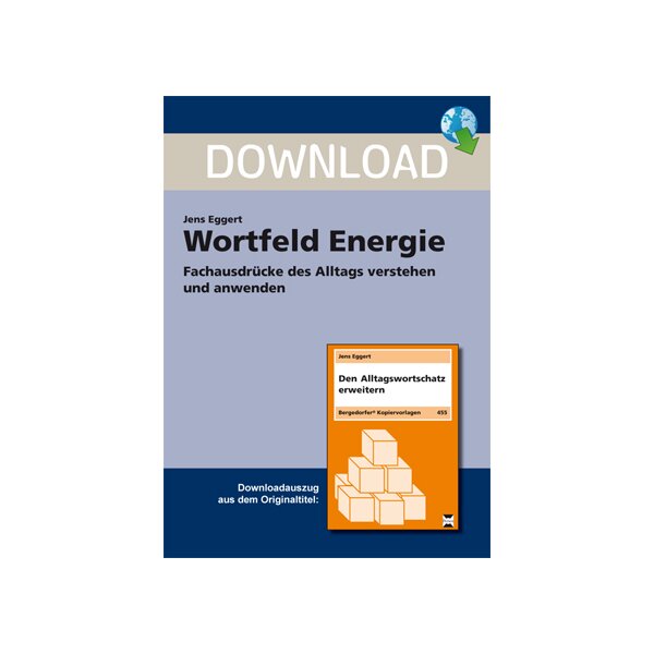 Den Alltagswortschatz erweitern: Wortfeld Energiewesen